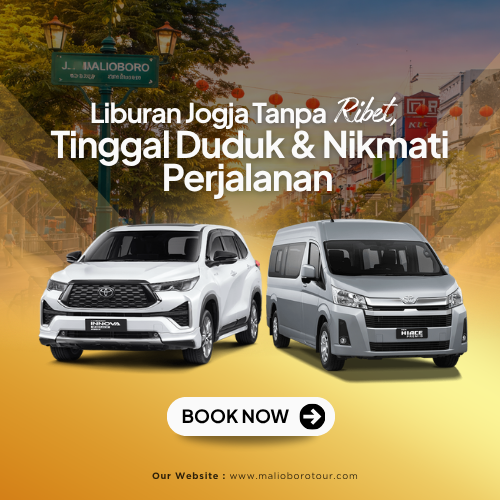 Malioboro Tour - Sewa Mobil & Paket Wisata Jogja Terpercaya
